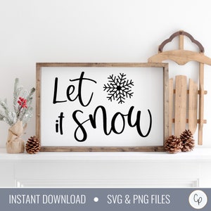 Let It Snow SVG | Snow Svg | Snowflake Svg | Christmas Svg | Holiday Svg | Winter Svg | Svg For Cricut | Cricut Cutting File | Winter Sign