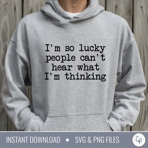 I&#39;m So Happy People Can&#39;t Hear What I&#39;m Thinking SVG | Funny Tote Svg | Funny Shirt Svg | Sarcastic Svg | Retro Svg | Sarcasm SVG