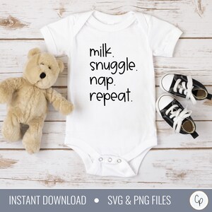 Melk Snuggle Nap Herhaal SVG | Baby-Svg | Unisex baby-Svg | Pasgeboren Svg | Babybodysuit Svg | Bestand voor Cricut | Bestand knippen voor Cricut