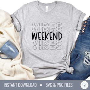 Weekend Vibes Svg | Weekend SVG | Grappige Tote Svg | Grappig shirt Svg | Sarcastische SVG | Klaar voor het weekend | T-shirt gesneden bestanden