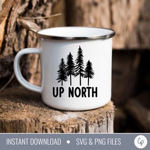 Up North SVG | Lake Svg | Cabin Svg | Summer Svg | Michigan Svg | Doormat Svg | Wall Sign Svg | Shirt Svg | Svg Designs | Cricut Cut File
