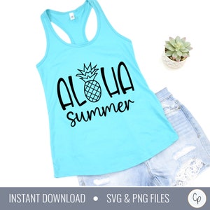 Aloha Summer SVG / Vacation Svg / Pineapple Svg / Summer Svg / Aloha Svg / Hawaii Svg / Beach Svg / Summer Shirt Svg / Vacation Vibes svg