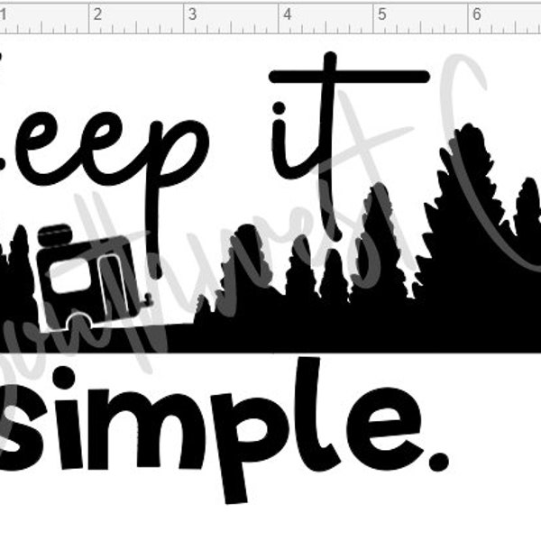 KEEP IT SIMPLE-Camper Camping Vinyl Decal