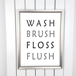 5 Sizes - Wash Brush Floss Flush Sign, Bathroom Wall Print. Printable Bathroom Sign, Washroom Sign Wall Art sale Kids Bathroom, Home deco 4