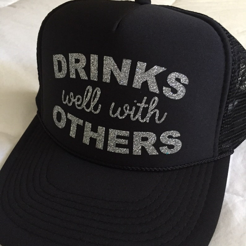 Drinks well with others drinking hatfunny hatfunny Etsy