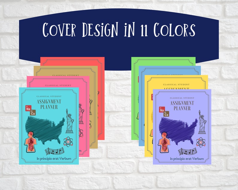 May include: A collection of eleven assignment planners in various colors, each featuring the text "Classical Student Assignment Planner" and "In principio erat Verbum." The covers display a map of the USA, the Statue of Liberty, and science icons.