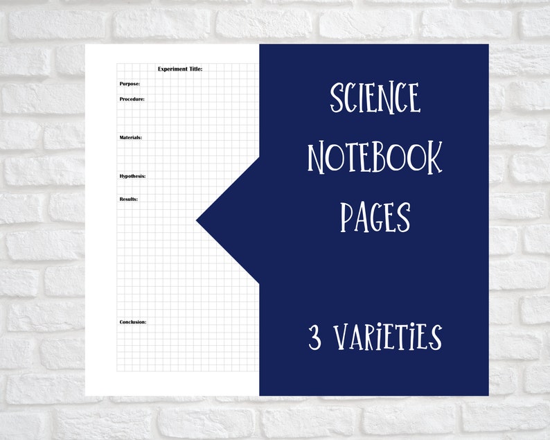 May include: A printable science notebook page featuring a grid layout with black text headers for Experiment Title, Purpose, Procedure, Materials, Hypothesis, Results, and Conclusion. A dark blue panel displays the white text SCIENCE NOTEBOOK PAGES 3 VARIETIES.