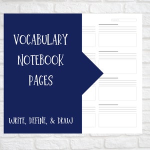 May include: A dark blue rectangular panel featuring the white text VOCABULARY NOTEBOOK PAGES and WRITE, DEFINE, & DRAW. To the right, a white page layout displays four sections, each containing a header line, three ruled lines, and a blank box.