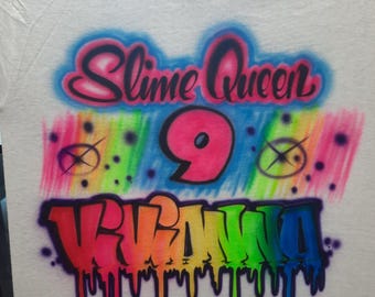 Airbrushed Slime Queen Birthday Shirt: Neon Graffiti Party