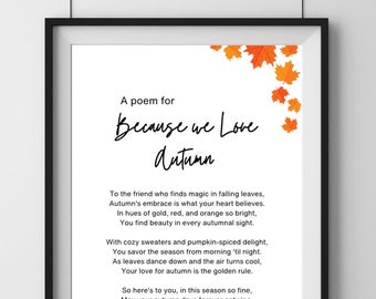 A poem for a friend who LOVES Autumn! - Download today & customise