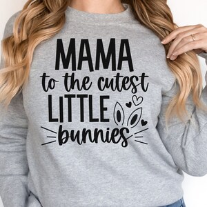 Pasqua SVG - Mamma ai coniglietti più carini SVG, Design della domenica di Pasqua per le donne, File di taglio per Cricut, Giorno della Resurrezione, SVG, DXF EPS PDF