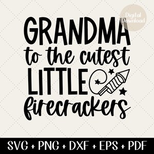 Independence Day SVG - oma tot het schattigste kleine vuurwerk, Fourth of July Design, Happy 4th of July voor Gramma, gesneden bestand voor Cricut,