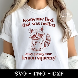 Easy Peasy Lemon Squeezy SVG, Trending sarkastischer Waschbär SVG Lustiges Zitat Waldtier PNG Süßer Waschbär Design Digital Download