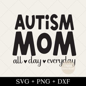 Mamá con autismo SVG PNG DXF, Concienciación sobre el autismo SVG, Cinta para el Día de la Madre con Autismo SVG, Defensor del autismo PNG, Educación especial, Neurodiversidad PNG