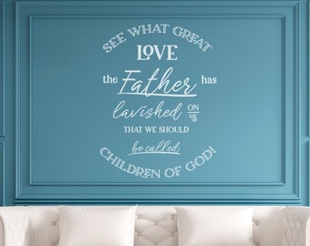 1 John 3:1 Scripture Wall Decal – Christian Vinyl Home Decor, Removable Bible Verse for Nursery, Bedroom, Living Room or Church