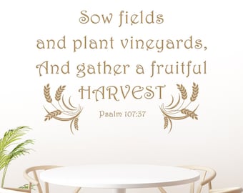 Fruitful Harvest Psalm 107:37 Vinyl Wall Decal – Removable Scripture Quote Home Decor, Prayer Room Art, - Christian Bible Verse Wall Sticker