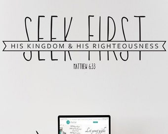 Matthew 6:33 Wall Decal – Seek First His Kingdom – Bible Verse Vinyl Sticker – Christian Wall Art – Faith Decor – Scripture Quote