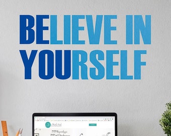 Believe in Yourself Wall Decal – Inspirational Vinyl Quote for Home, Office, Kids Room, Removable Motivation Decor