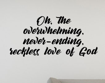 Reckless Love Song Lyric Wall Decal – Removable Vinyl, Inspirational Scripture Decor for Kids Room, Nursery, Church, Home or Office