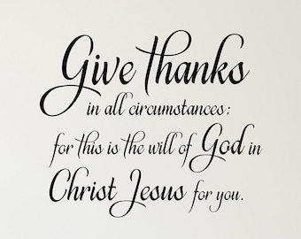 Give Thanks Bible Verse Wall Decal - 1 Thessalonians 5:18 Vinyl Scripture Art for Grateful Homes - Christian Home Decor