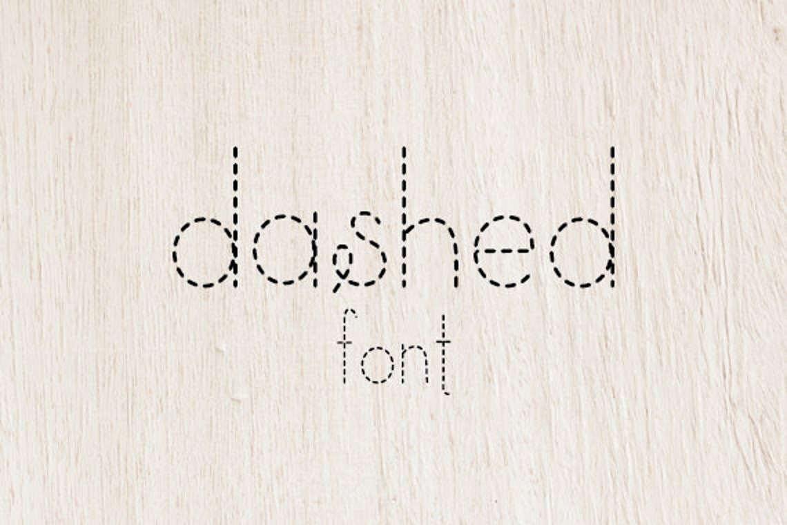 Dash Font, Dash Lines Font, Digital Font, Handwritten Fonts, Commercial