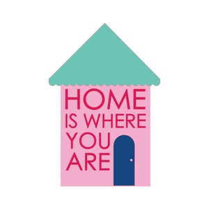 Home is where you are svg, quote clipart, Vector Art, Cute Quotes, Silhouette Cut Files, Cricut cut files, clipart, digital, svg, dxf, Home