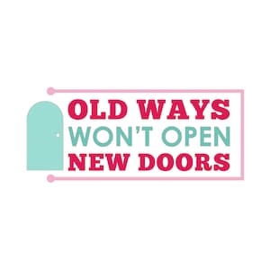 Oude manieren openen geen svg, citeer clipart, Vector Art, Cute Quotes, Silhouette Cut Files, Cricut cut bestanden, clipart, digitaal, svg, dxf, Deuren