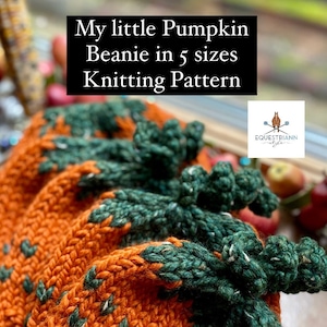May include: A close-up of a pile of knitted pumpkin beanies in orange and green. The beanies are made with a textured stitch and have a small green stem on top. The beanies are labeled "My little Pumpkin Beanie in 5 sizes Knitting Pattern" and "EQUESTRIANN style".