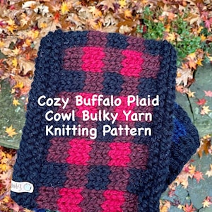 Cozy Buffalo Plaid Cowl Knitting Pattern / Advanced Beginner Pattern
