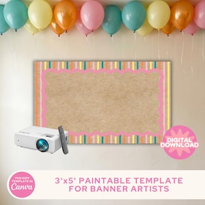 May include: A 91cm x 152cm paintable banner template with a brown background and a pink, orange, yellow, and teal border. A white projector and remote are in the lower left corner. The words "DIGITAL DOWNLOAD" are in a pink circle.