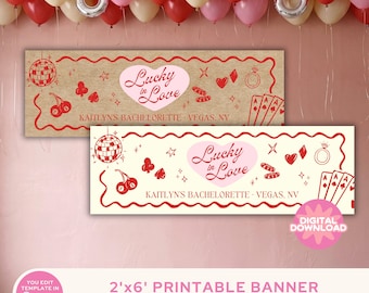 Despedida de soltera con suerte en el amor - Banner imprimible de 2x6 (descarga digital) / Plantilla de diseño editable de Canva personalizada / Despedida de soltera personalizada en Las Vegas