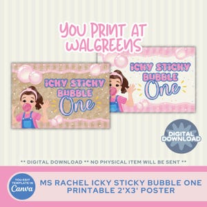 Ms Rachel Icky Sticky Bubble ONE - 2x3 Printable Poster (Digital Download) | Canva Design Template | First Birthday Party | 1st Bday | Gum