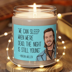 Morgan Wallen Scented Soy Candle/9 oz/Different Scents to Choose From