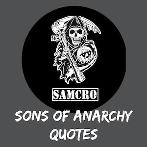 Sons of Anarchy Quote Stickers/SOA/Samcro/ReaperCrew