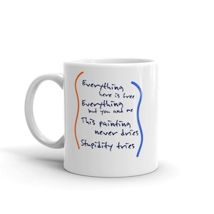 Mug with Lyrics Stupidity Tries Elliott Smith Song