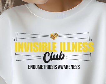 Invisible Illness Club, Endometriosis Awareness Sweatshirt with Bold Yellow Text, brush stroke heart and block design