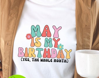 May Birthday Shirt, Retro vibe tee, Vintage birthday t-shirt, shirt for birthday, birthday top, funny birthday gift, cute retro shirt