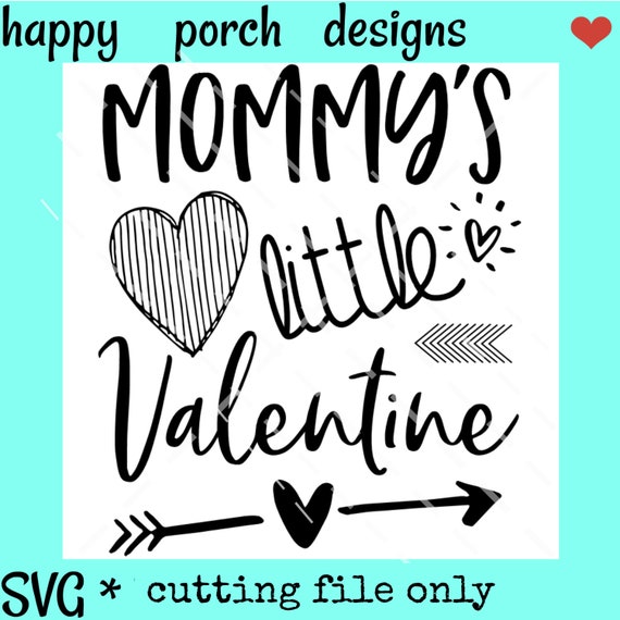 Download Mommy S Little Valentine Svg Dxf Png Digital Cut File Etsy