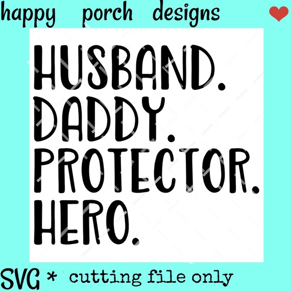 Download Father S Day Svg Husband Daddy Protector Hero Svg Dxf Etsy