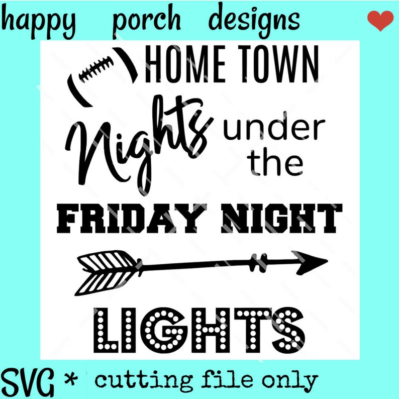 Home Town Nights Under the Friday Night Lights SVG DXF PNG Cut Etsy