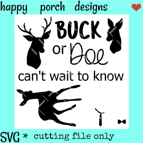 Buck or Doe Can't Wait to Know Gender Reveal SVG DXF PNG cut file, Pregnancy Gender Reveal svg, boy or girl svg, buck or doe with necktie