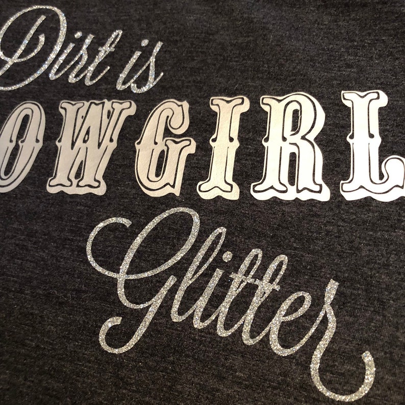 Download Dirt is Cowgirl Glitter SVG DXF PNG Digital Cut File Country | Etsy