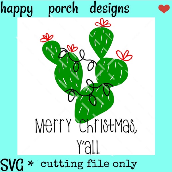 Christmas Cactus SVG PNG DXF digital cutting file, Merry Christmas y'all svg, cute Christmas cactus svg, Prickly Pear cactus svg