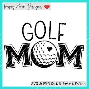 Golf Mom SVG PNG digital cut or print file, Cute Golf mom svg, golfball svg