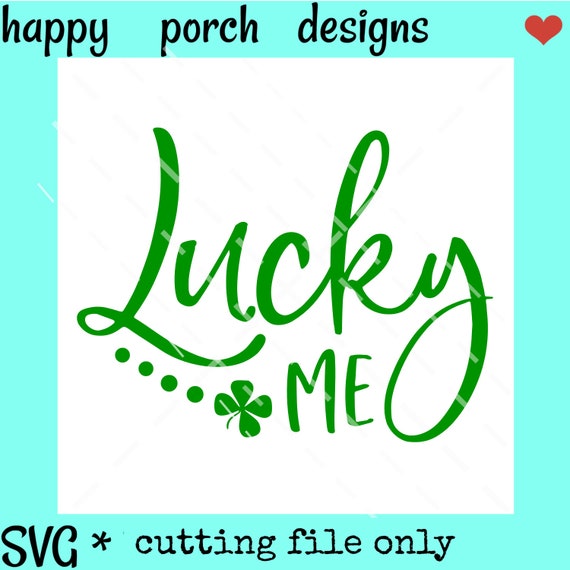 Download Clip Art Lucky Me It S My 18th Birthday Svg Png Dxf File Cutting Machine Birthday St Patrick S Day Svg Png Dxf Commerical Use Personal Use Art Collectibles