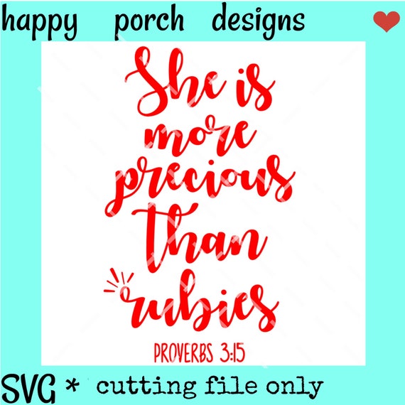 She is More Precious Than Rubies SVG Proverbs 3:15 SVG SVG | Etsy