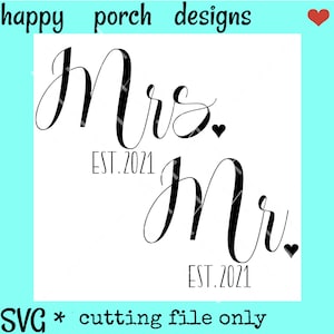 De heer en mevrouw est. 2021 SVG DXF PNG digitale cut bestand of sublimatie bestand, Wedding 2021 svg, Man en Vrouw svg