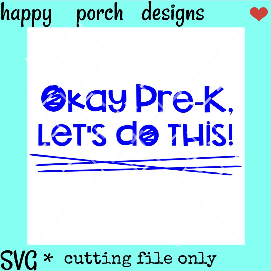 first-day-of-pre-k-svg-dxf-png-cut-file-pre-k-let-s-do-etsy