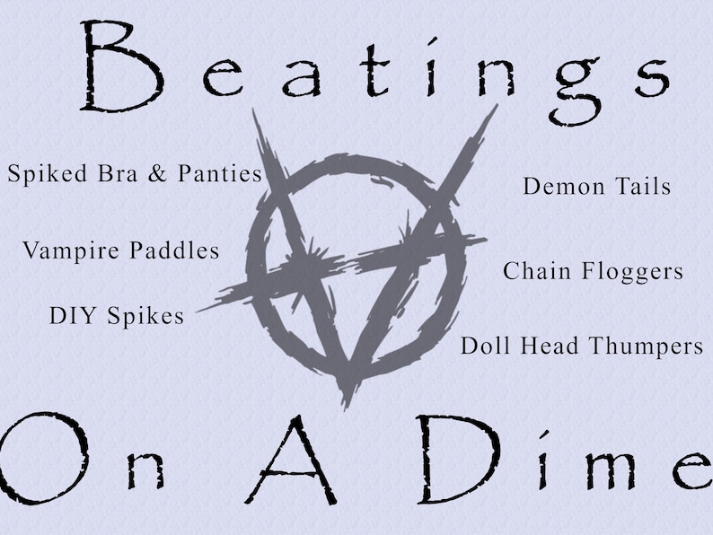 May include: A light purple background with the words "Beatings On A Dime" in a handwritten font. The image lists various items, including "Spiked Bra & Panties" and "Demon Tails."