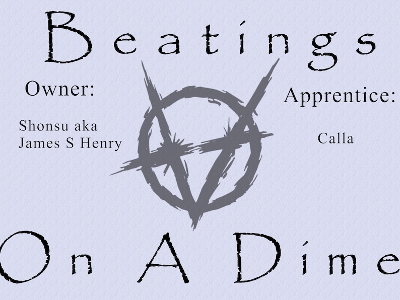 Pu&ograve; includere: Una grafica viola chiaro con il testo Beatings in alto e On A Dime in basso. Al centro si trova un simbolo pentagramma stilizzato grigio scuro. Il testo Owner: Shonsu aka James S Henry appare a sinistra, e Apprentice: Calla sulla destra.